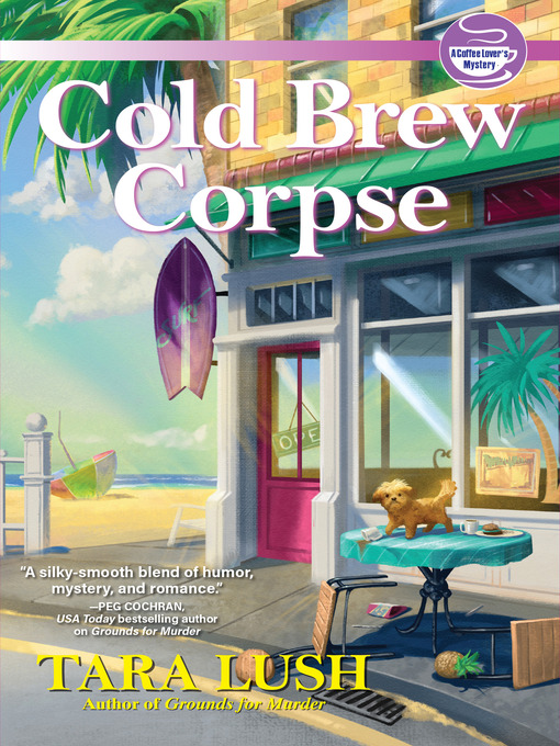 Title details for Cold Brew Corpse by Tara Lush - Wait list